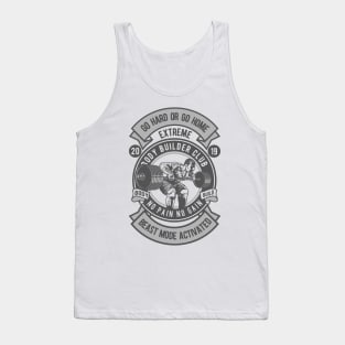 Go Hard or Go Home Tank Top